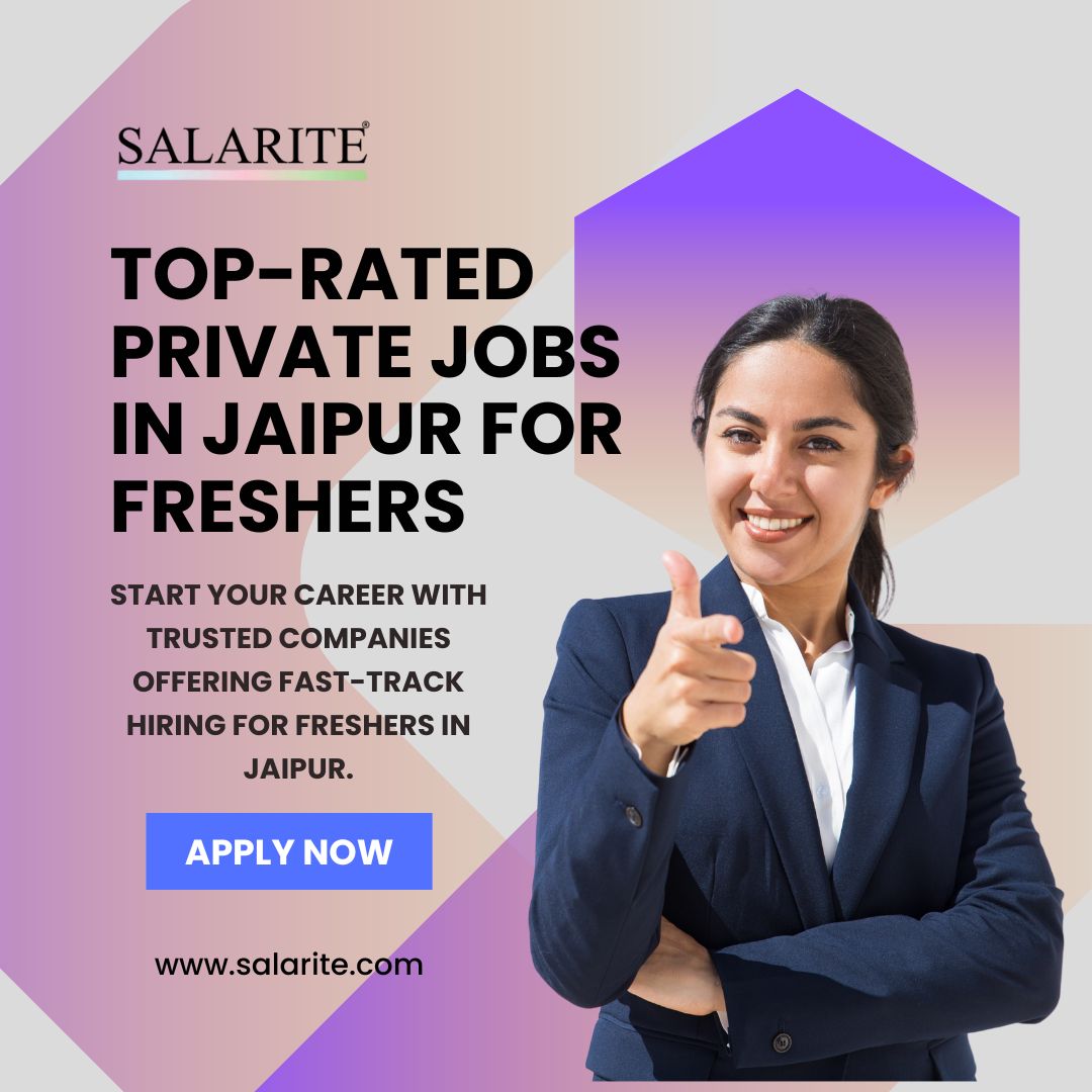 Top-Rated Private Jobs in Jaipur for Freshers